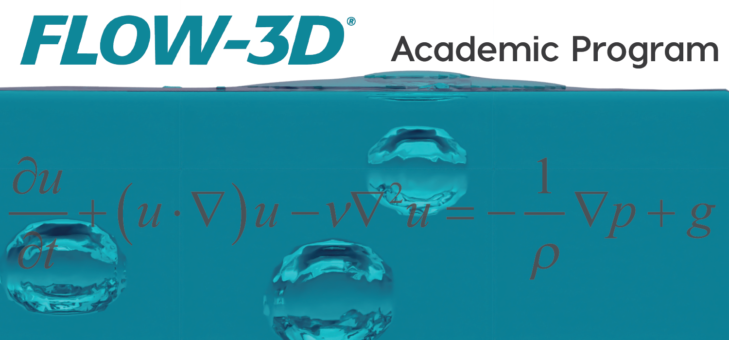 FLOW-3D Academic Program